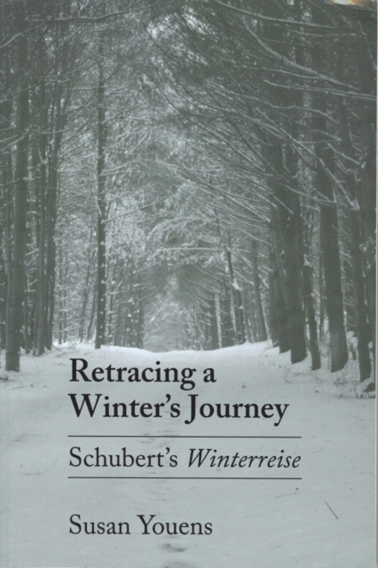 Retracing a Winter's Journey : Franz Schubert's "Winterreise", PDF eBook