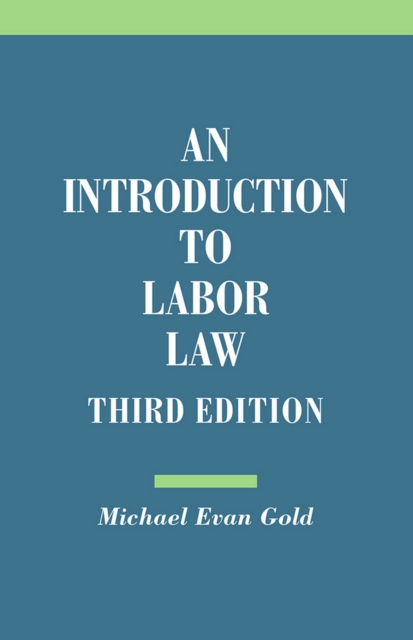 An Introduction to Labor Law, EPUB eBook