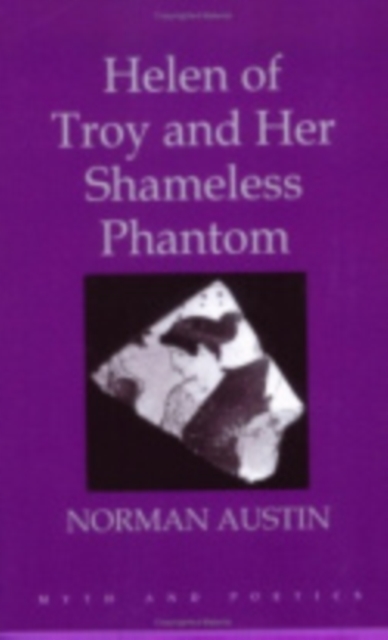 Helen of Troy and Her Shameless Phantom, Paperback / softback Book