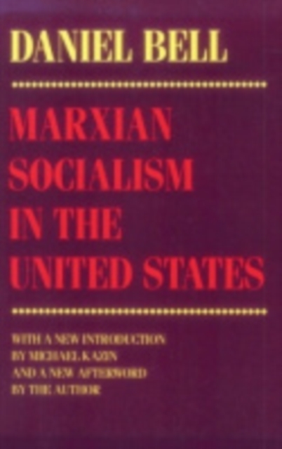 Marxian Socialism in the United States, Paperback / softback Book