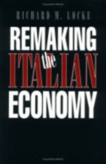 Remaking the Italian Economy, Paperback / softback Book