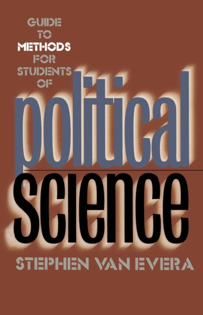 Guide to Methods for Students of Political Science, Paperback / softback Book