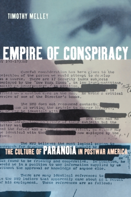 Empire of Conspiracy : The Culture of Paranoia in Postwar America, Paperback / softback Book