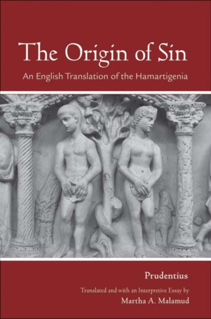 The Origin of Sin : An English Translation of the "Hamartigenia", Paperback / softback Book