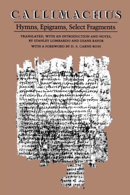 Callimachus : Hymns, Epigrams, Select Fragments, Paperback / softback Book