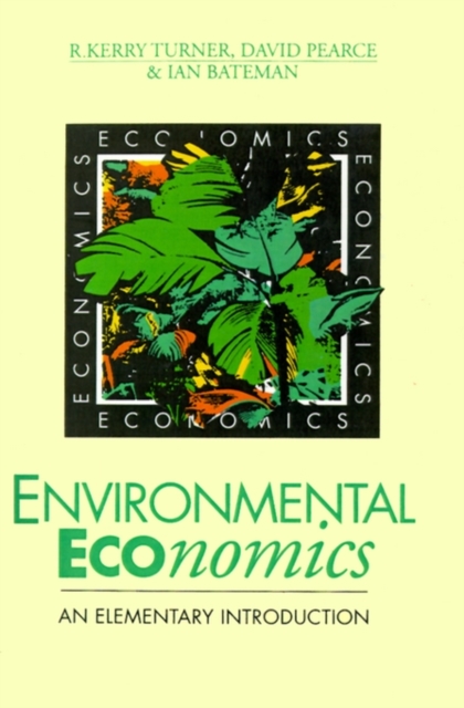 Environmental Economics : An Elementary Introduction, Paperback / softback Book