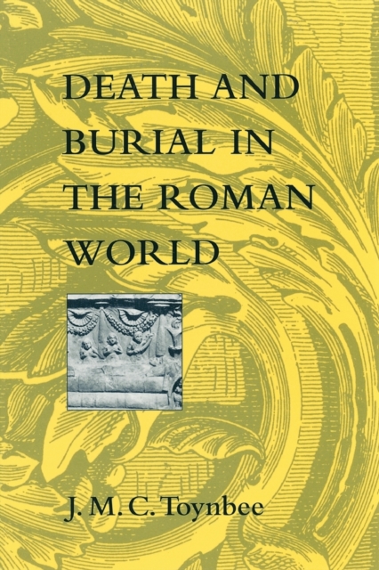 Death and Burial in the Roman World, Paperback / softback Book