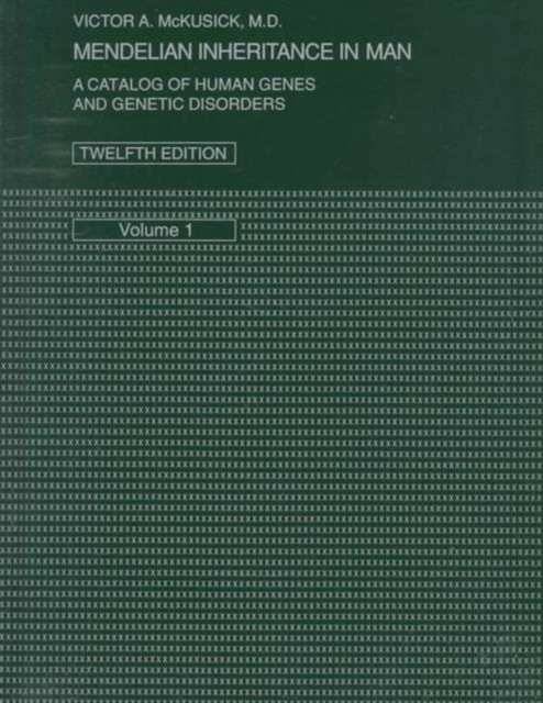 Mendelian Inheritance in Man : A Catalog of Human Genes and Genetic Disorders, Hardback Book