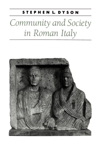 Community and Society in Roman Italy, Paperback / softback Book