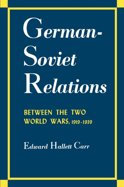 German-Soviet Relations Between the Two World Wars, Paperback / softback Book