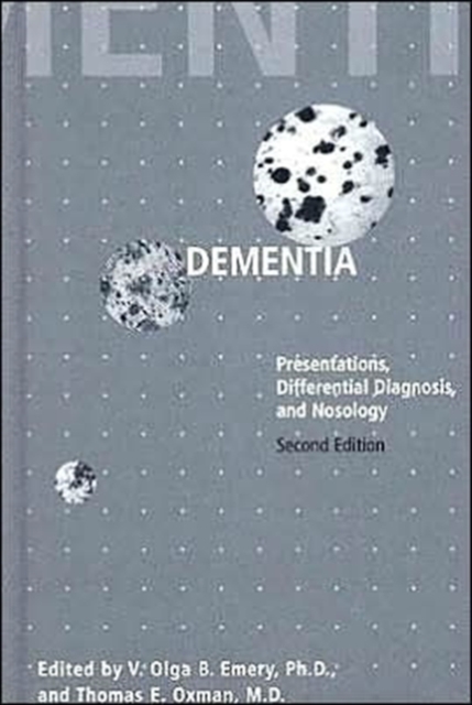 Dementia : Presentations, Differential Diagnosis, and Nosology, Hardback Book