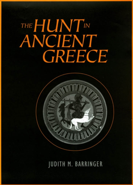 The Hunt in Ancient Greece, EPUB eBook