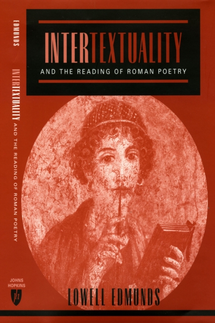 Intertextuality and the Reading of Roman Poetry, EPUB eBook