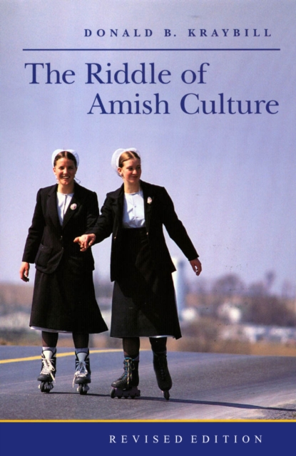 The Riddle of Amish Culture, EPUB eBook