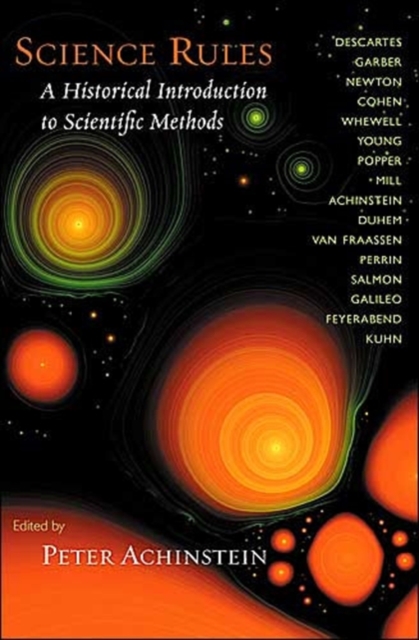 Science Rules : A Historical Introduction to Scientific Methods, Paperback / softback Book