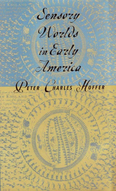 Sensory Worlds in Early America, EPUB eBook