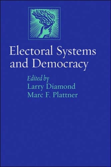 Electoral Systems and Democracy, Paperback / softback Book