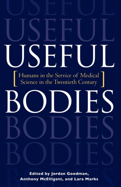 Useful Bodies:, Paperback / softback Book