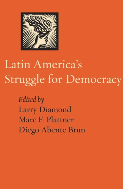 Latin America's Struggle for Democracy, Paperback / softback Book