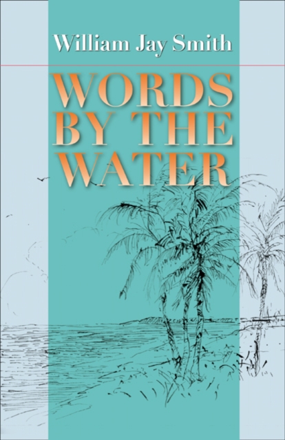 Words by the Water, Hardback Book