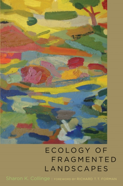 Ecology of Fragmented Landscapes, Hardback Book