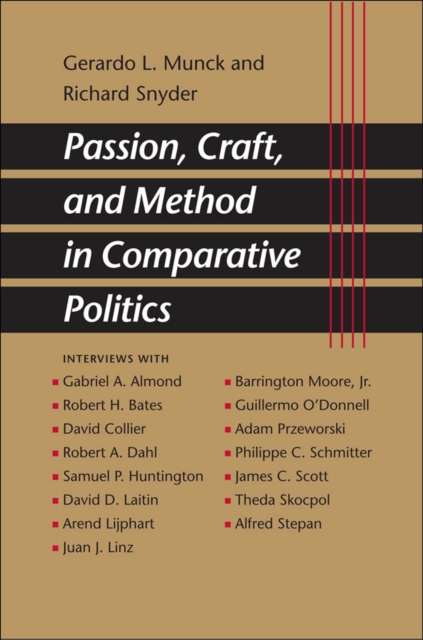 Passion, Craft, and Method in Comparative Politics, EPUB eBook