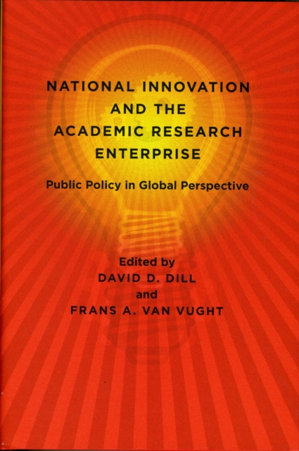 National Innovation and the Academic Research Enterprise : Public Policy in Global Perspective, Hardback Book