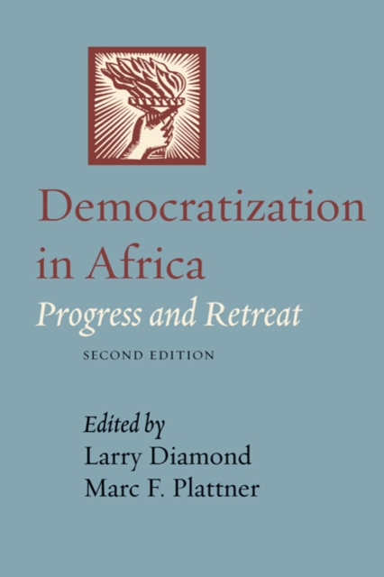 Democratization in Africa : Progress and Retreat, Hardback Book