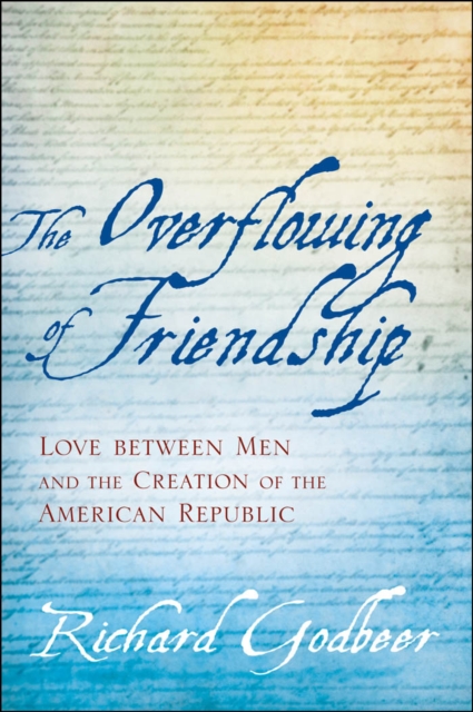 The Overflowing of Friendship, EPUB eBook