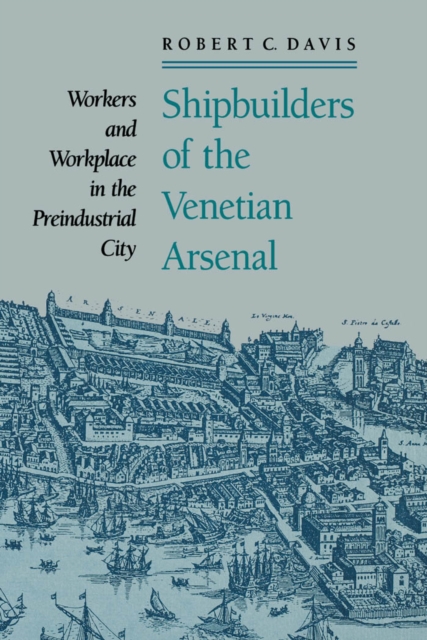 Shipbuilders of the Venetian Arsenal, EPUB eBook