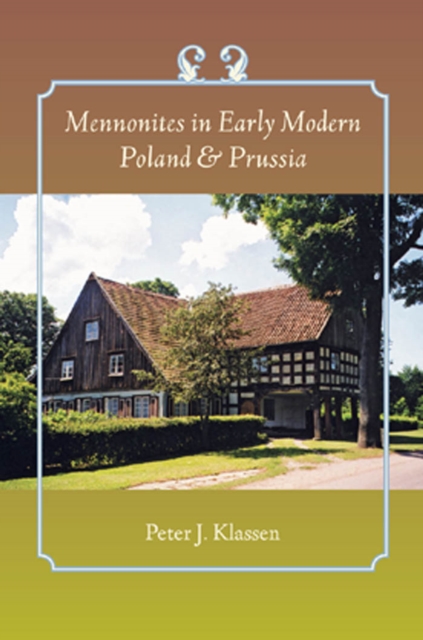 Mennonites in Early Modern Poland and Prussia, EPUB eBook