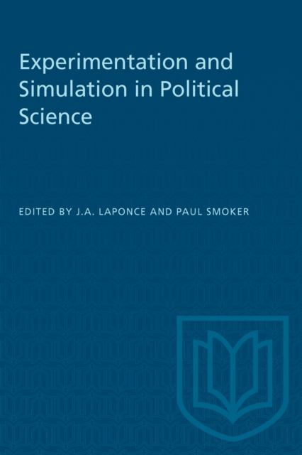 Experimentation and Simulation in Political Science, Paperback / softback Book