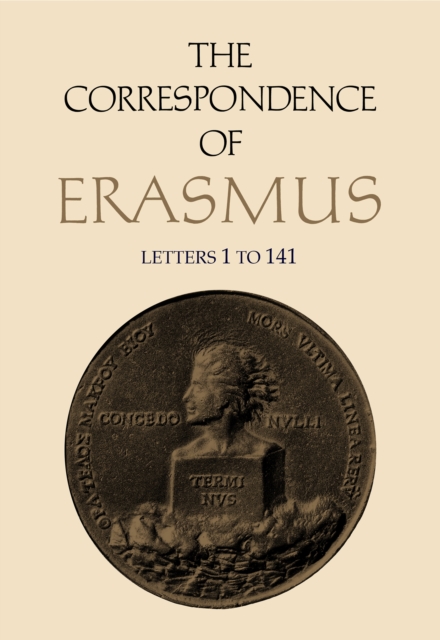 The Correspondence of Erasmus : Letters 1-141, Volume 1, Hardback Book
