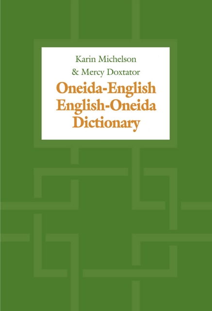 Oneida-English/English-Oneida Dictionary, Hardback Book