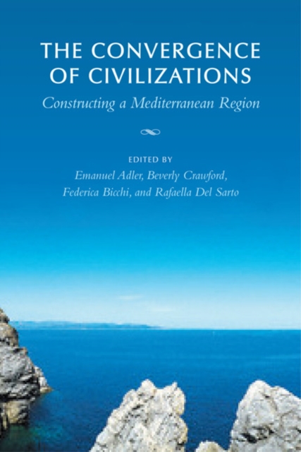 The Convergence of Civilizations : Constructing a Mediterranean Region, Paperback / softback Book