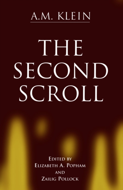 The Second Scroll : Collected Works of A.M. Klein, Hardback Book