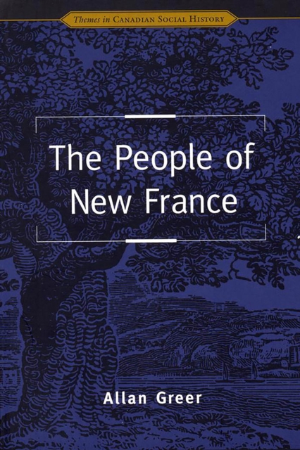 The People of New France, Paperback / softback Book