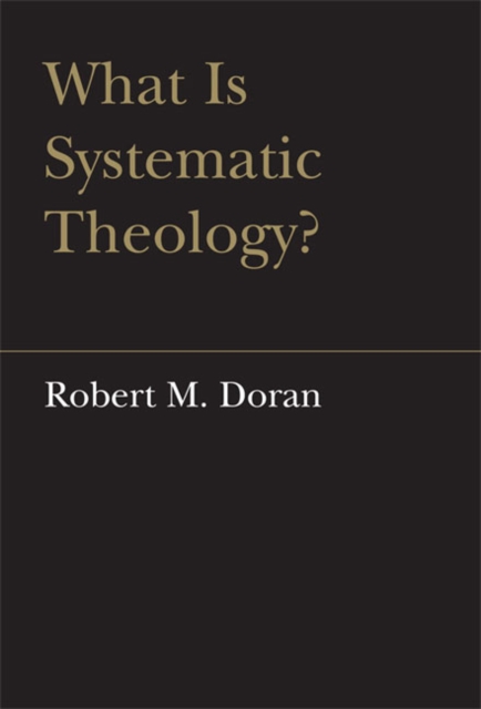 What is Systematic Theology?, Hardback Book