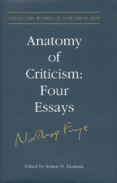Anatomy of Criticism : Four Essays, Hardback Book