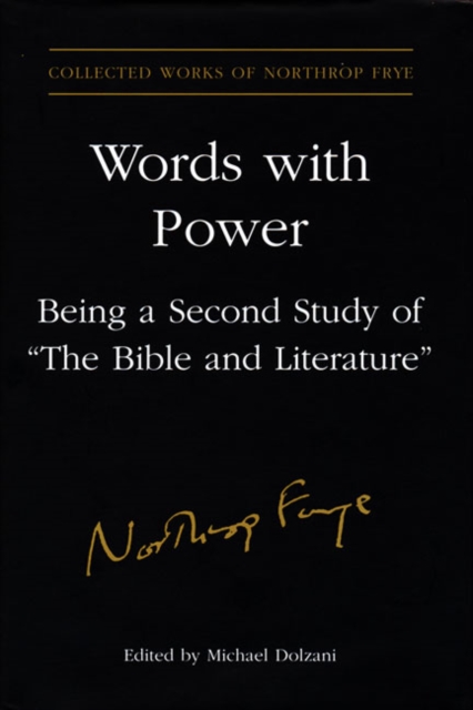 Words With Power : Being a Second Study of 'The Bible and Literature', Hardback Book