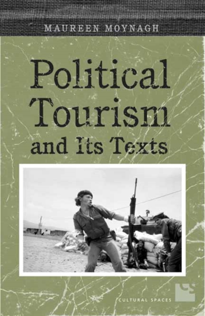 Political Tourism and its Texts, Hardback Book