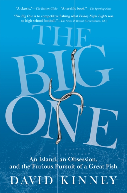 The Big One : An Island, an Obsession, and the Furious Pursuit of a Great Fish, Paperback / softback Book