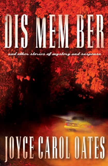 Dis Mem Ber : And Other Stories of Mystery and Suspense, EPUB eBook