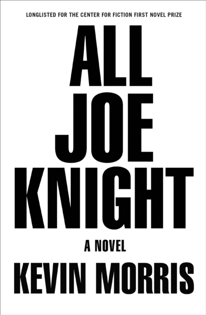 All Joe Knight : A Novel, EPUB eBook