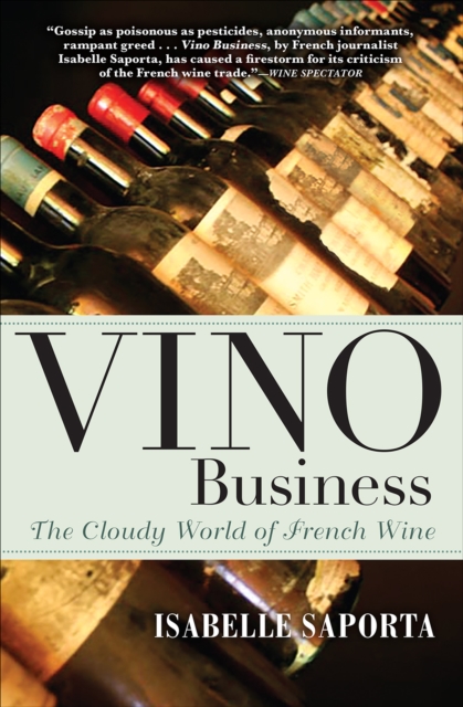 Vino Business : The Cloudy World of French Wine, EPUB eBook