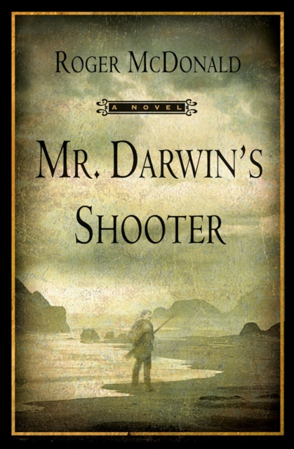 Mr. Darwin's Shooter : A Novel, EPUB eBook