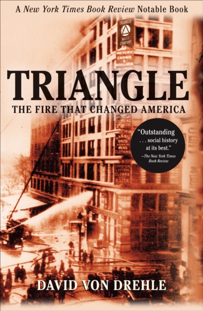 Triangle : The Fire That Changed America, EPUB eBook