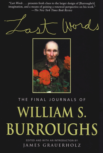Last Words : The Final Journals of William S. Burroughs, EPUB eBook