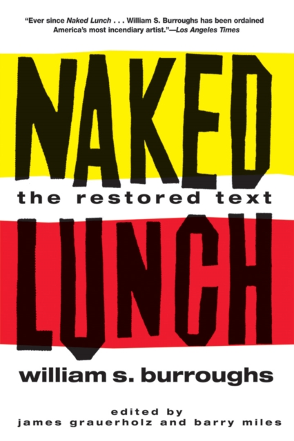 Naked Lunch : The Restored Text, EPUB eBook