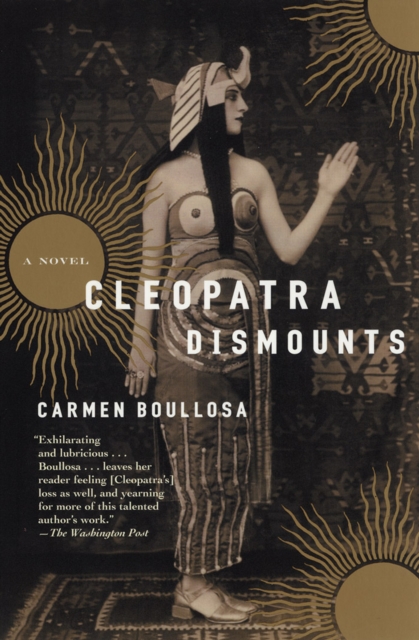 Cleopatra Dismounts : A Novel, EPUB eBook